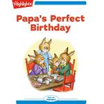 Papa's Perfect Birthday