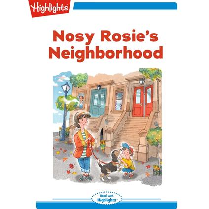 Nosy Rosie's Neighborhood