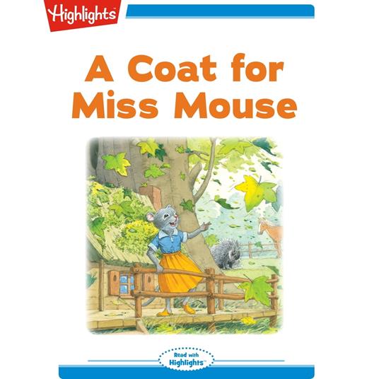 Coat for Miss Mouse, A