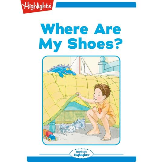 Where Are My Shoes?