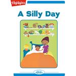 Silly Day, A