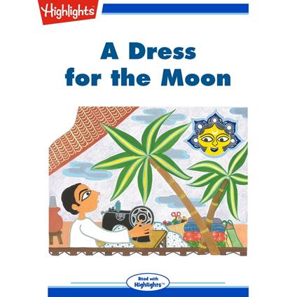 Dress for the Moon, A