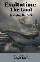Exaltation: Exploring the Path