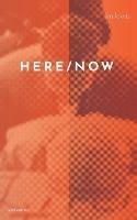 Here/Now