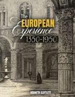 The European Experience, 1350-1950