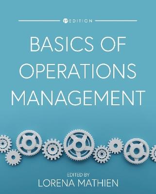 Basics of Operations Management - Lorena D. Mathien - cover