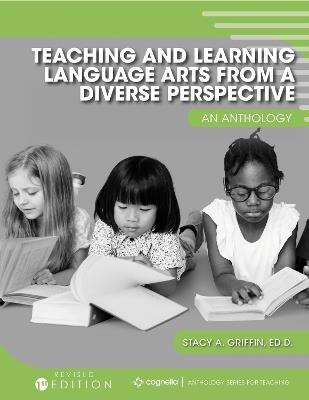 Teaching and Learning Language Arts from a Diverse Perspective: An Anthology - cover