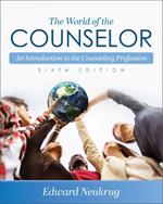 The World of the Counselor: An Introduction to the Counseling Profession