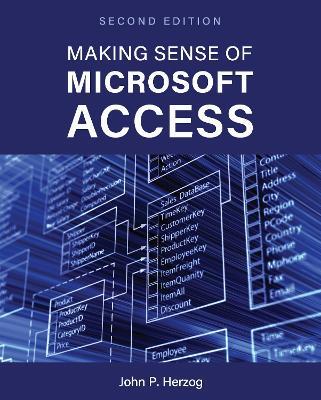 Making Sense of Microsoft Access - John P. Herzog - cover