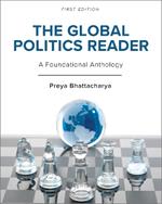 The Global Politics Reader: A Foundational Anthology