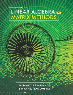 Linear Algebra and Matrix Methods - Michael Tsatsomeros,Panayiotis Psarrakos - cover