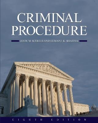 Criminal Procedure - John M. Scheb,Hermant K. Sharma - cover