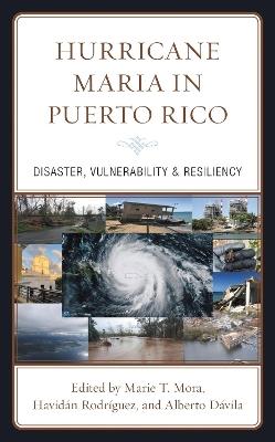 Hurricane Maria in Puerto Rico: Disaster, Vulnerability & Resiliency - cover