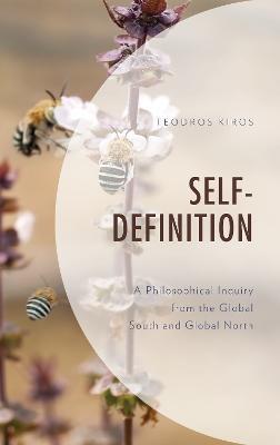 Self Definition: A Philosophical Inquiry from the Global South and Global North - Teodros Kiros - cover