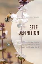 Self Definition: A Philosophical Inquiry from the Global South and Global North