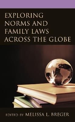 Exploring Norms and Family Laws across the Globe - cover