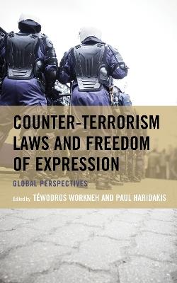 Counter-Terrorism Laws and Freedom of Expression: Global Perspectives - cover