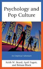 Psychology and Pop Culture: An Empirical Adventure