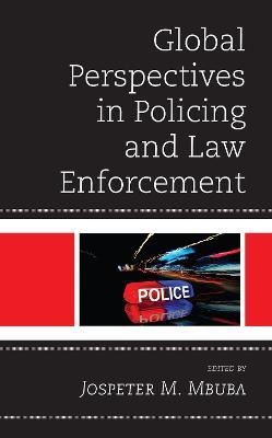 Global Perspectives in Policing and Law Enforcement - cover