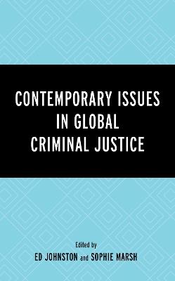 Contemporary Issues in Global Criminal Justice - cover
