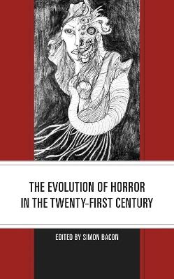 The Evolution of Horror in the Twenty-First Century - cover