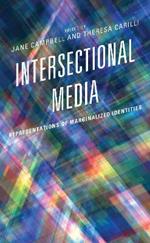Intersectional Media: Representations of Marginalized Identities