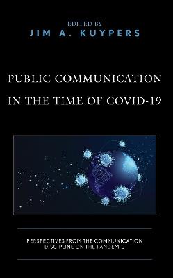 Public Communication in the Time of Covid-19: Perspectives from the Communication Discipline on the Pandemic - cover