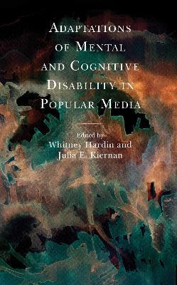 Adaptations of Mental and Cognitive Disability in Popular Media - cover