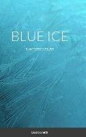 Blue Ice: Shatter Trust