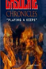 Gasoline Chronicles(Playing for Keeps)