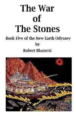 NEO - The War of the Stones - Book Five - Robert Blumetti - cover