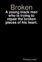 Broken - Rodrigus Wright - cover
