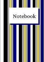 Notebook: Stripes and lined interior for notes.