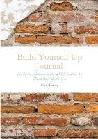 Build Yourself Up Journal
