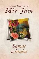 Samac u braku - Milica Jakovljevic Mir-Jam - cover