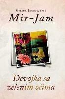 Devojka sa zelenim ocima - Milica Jakovljevic Mir-Jam - cover