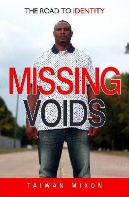 Missing Voids: The Road to Identity - Taiwan Mixon - cover