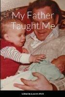 My Father Taught Me - cover