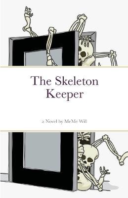 The Skeleton Keeper - Meanna Williams - cover