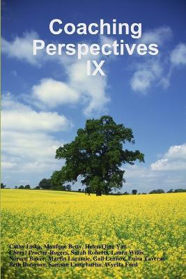 Coaching Perspectives IX - Center For Coaching Certification,Cathy Liska,Monique Betty - cover
