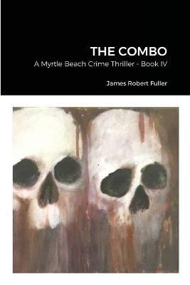 The Combo - James Robert Fuller - cover