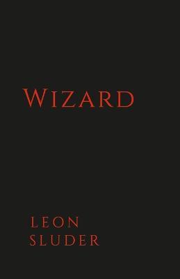 Wizard - Leon Sluder - cover