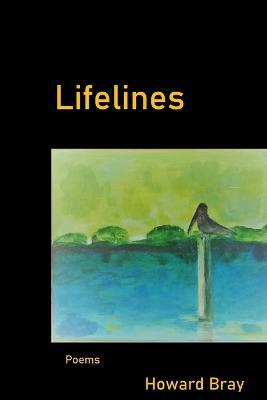 Lifelines by Howard Bray - Howard Bray - cover