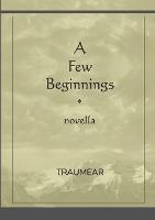 A Few Beginnings