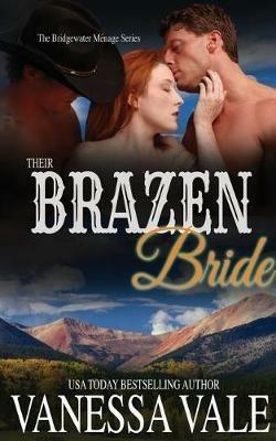 Their Brazen Bride - Vanessa Vale - cover