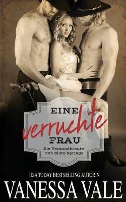 Eine verruchte Frau - Vanessa Vale - cover