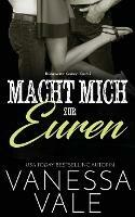 Macht Mich zur Euren - Vanessa Vale - cover