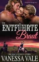 Ihre entfuhrte Braut - Vanessa Vale - cover