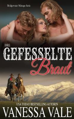 Ihre gefesselte Braut - Vanessa Vale - cover