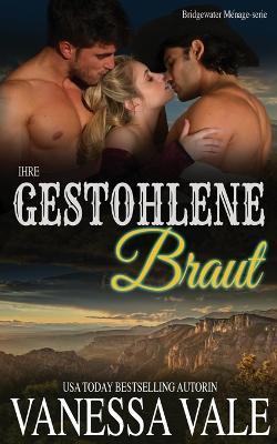 Ihre gestohlene Braut - Vanessa Vale - cover